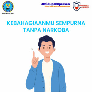 Kebahagiaanmu sempurna tanpa Narkoba Kebahagiaanmu sempurna tanpa Narkoba