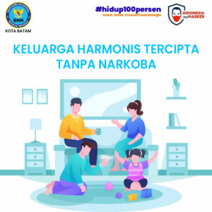 Keluarga harmonis tercipta tanpa Narkoba Keluarga harmonis tercipta tanpa Narkoba