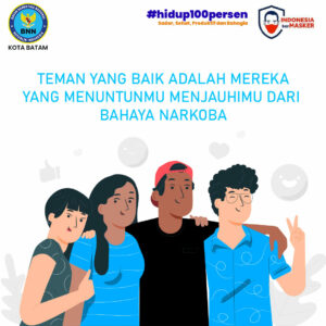 Teman yang baik adalah mereka yang menuntunmu menjauh dari bahaya Narkoba Teman yang baik adalah mereka yang menuntunmu menjauh dari bahaya Narkoba