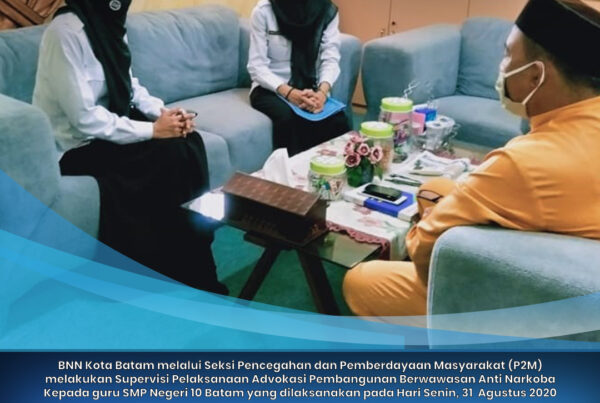 Supervisi Pelaksanaan Advokasi Pembangunan Berwawasan Anti Narkoba di Lingkungan Pendidikan (SMPN 10 Batam) Supervisi Pelaksanaan Advokasi Pembangunan Berwawasan Anti Narkoba di Lingkungan Pendidikan (SMPN 10 Batam)