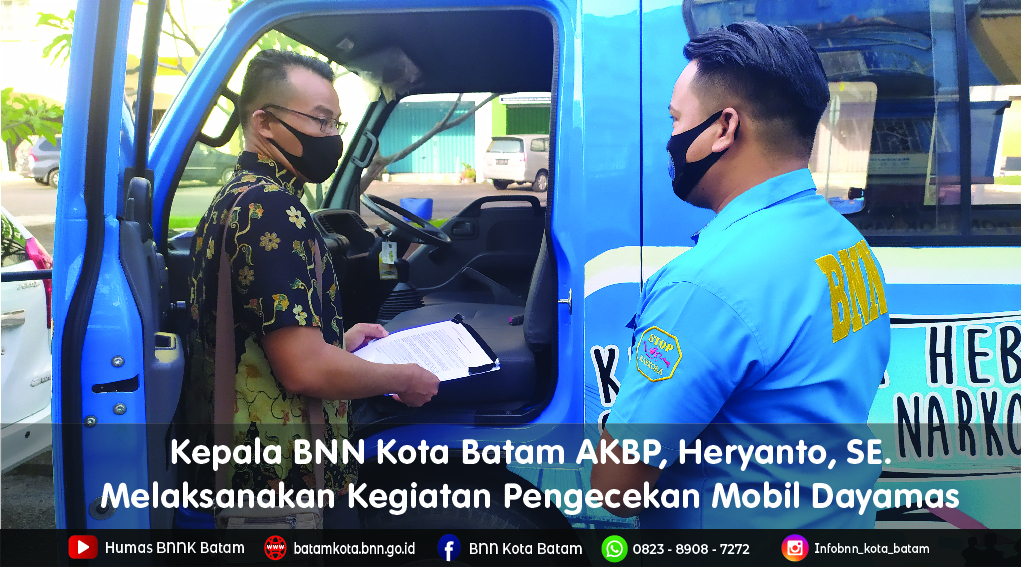 Kepala BNN Kota Batam AKBP, Heryanto, SE. Melaksanakan kegiatan pengecekan Mobil Dayamas Kepala BNN Kota Batam AKBP, Heryanto, SE. Melaksanakan kegiatan pengecekan Mobil Dayamas