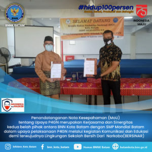 Penandatanganan MOU tentang P4GN antara BNN Kota Batam dan Sekolah Mondial Batam.