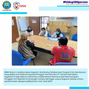 Monitoring Pelaksanaan Program Pemberdayaan Masyarakat Anti Narkoba Lingkungan Swasta PT. McDermott Batam
