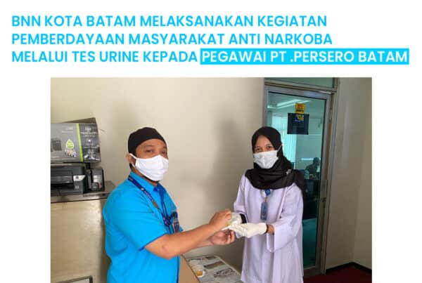 Pemberdayaan Masyarakat Anti Narkoba melalui Tes Urine Lingkungan Swasta di PT. Persero Batam. Pemberdayaan Masyarakat Anti Narkoba melalui Tes Urine Lingkungan Swasta di PT. Persero Batam.