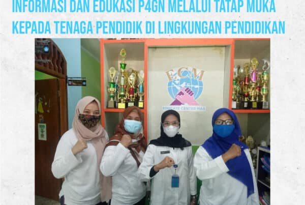 Informasi dan Edukasi P4GN melalui Tatap Muka Kepada Tenaga Pendidik di Lingkungan Pendidikan Informasi dan Edukasi P4GN melalui Tatap Muka Kepada Tenaga Pendidik di Lingkungan Pendidikan