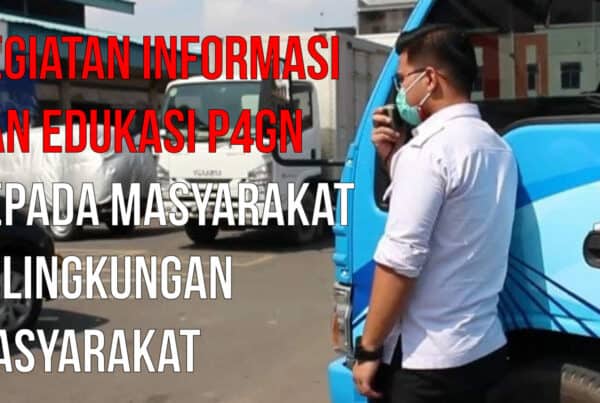 Informasi dan Edukasi P4GN melalui Mobil Dayamas Informasi dan Edukasi P4GN melalui Mobil Dayamas