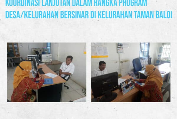 Koordinasi Lanjutan dalam Rangka Program Desa/Kelurahan Bersinar